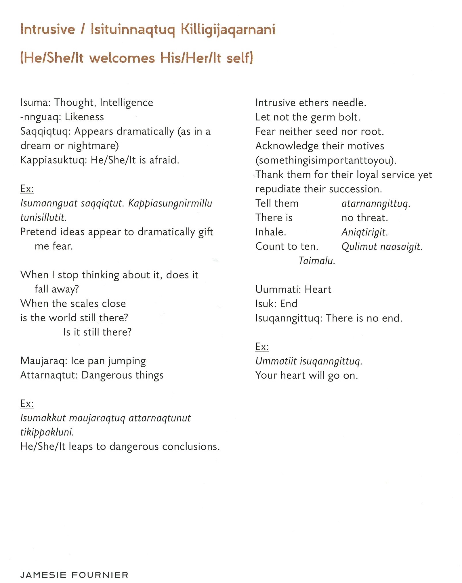 Intrusive / Isituinnaqtuq Killiqijaqarnani (He/She/It welcomes His/Her/It self) (2024)