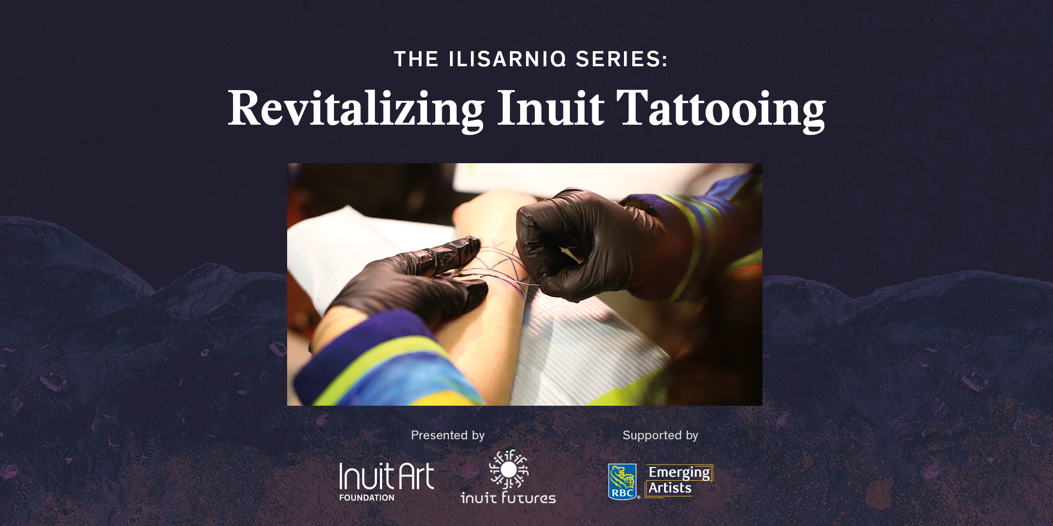 IlisarniqSeries_InuitTattoo_EventBrite