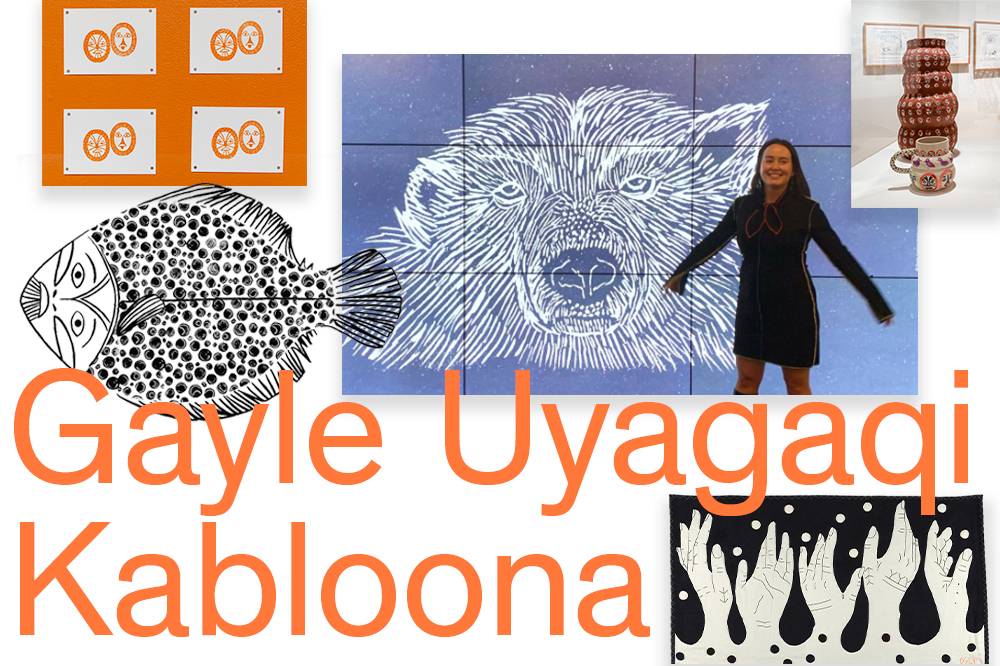 5 Perspectives on Gayle Uyagaqi Kabloona's Diverse Body of Work